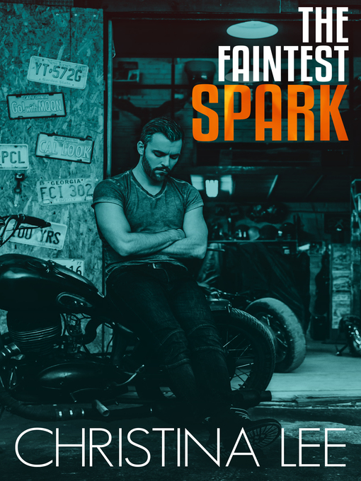 Title details for The Faintest Spark by Christina Lee - Available